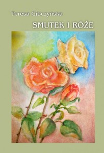 Smutek i róże
