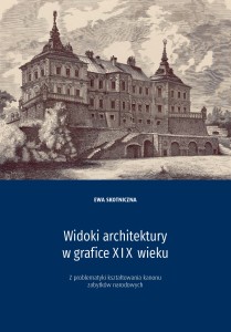 Widoki architektury  w grafice XIX wieku
