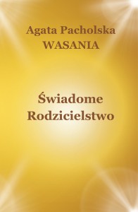 Świadome Rodzicielstwo