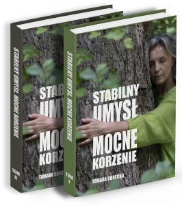 Stabilny umysł. Mocne korzenie. Tom 1 i Tom 2