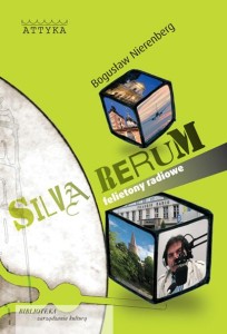 Silva Rerum. Felietony radiowe