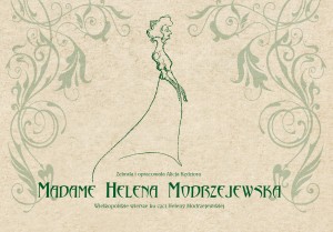 Madame Helena Modrzejewska. Wielkopolskie wiersze ku czci Heleny Modrzejewskiej
