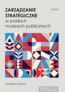 ZARZĄDZANIE  STRATEGICZNE w polskich  muzeach publicznych